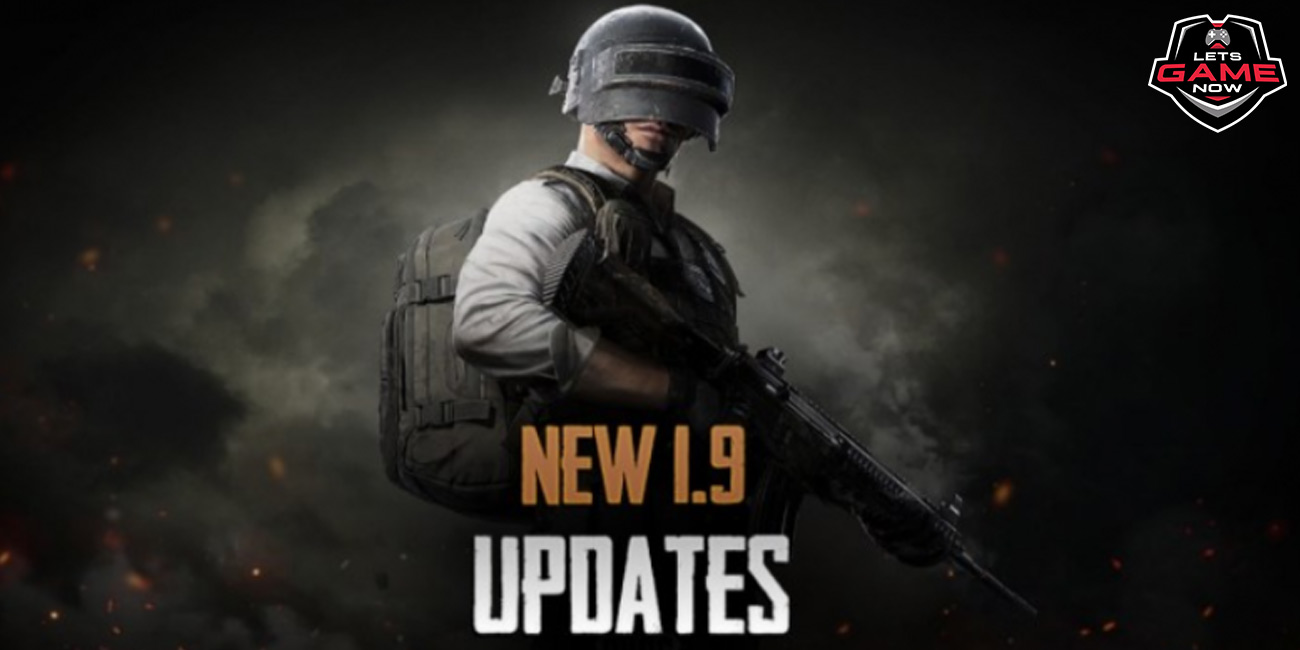 PUBG MOBILE 1.9 Update Announcement