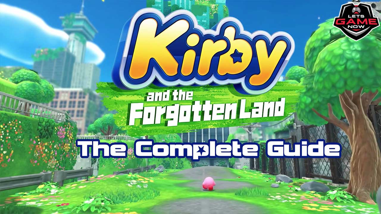 Missions Guide for Kirby and the Forgotten Land: Collector in the