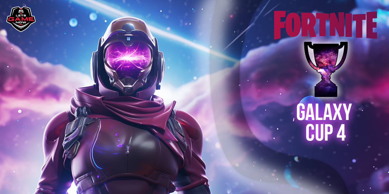 Fortnite's Galaxy Cup 4 Happens July 29 & July 30!